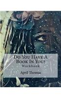 Do You Have A Book In You?