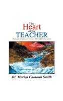 The Heart of the Teacher: Building Character Values Through Education