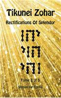 Tikunei Zohar - Rectifications of Splendor - Tome 3 of 5