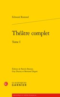 Theatre Complet. Tome I
