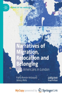 Narratives of Migration, Relocation and Belonging