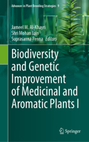 Biodiversity and Genetic Improvement of Medicinal and Aromatic Plants I