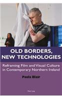 Old Borders, New Technologies