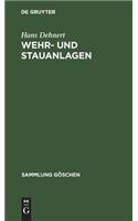 Wehr- und Stauanlagen