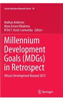 Millennium Development Goals (Mdgs) in Retrospect