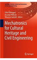 Mechatronics for Cultural Heritage and Civil Engineering