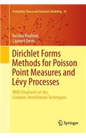 Dirichlet Forms Methods for Poisson Point Measures and Lévy Processes