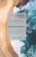 Consecutive Interpreting: An Interdisciplinary Study(Palgrave Studies in Translating and Interpreting)