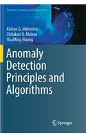 Anomaly Detection Principles and Algorithms: (Terrorism, Security, and Computation)