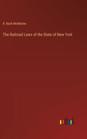 Railroad Laws of the State of New York