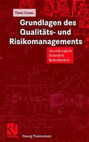 Grundlagen Des Qualitats- Und Risikomanagements