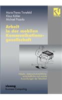 Arbeit in Der Mobilen Kommunikationsgesellschaft