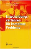 Entscheidungsverfahren Fur Komplexe Probleme: Ein Heuristischer Ansatz