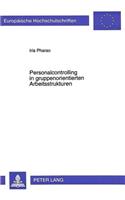 Personalcontrolling in Gruppenorientierten Arbeitsstrukturen