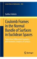 Coulomb Frames in the Normal Bundle of Surfaces in Euclidean Spaces