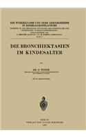 Die Bronchiektasien Im Kindesalter