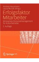 Erfolgsfaktor Mitarbeiter: Wirksames Personalmanagement Für Kulturbetriebe