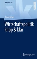 Wirtschaftspolitik Klipp & Klar