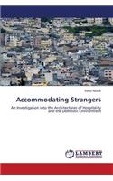 Accommodating Strangers