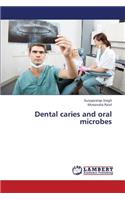 Dental Caries and Oral Microbes