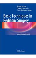 Basic Techniques in Pediatric Surgery