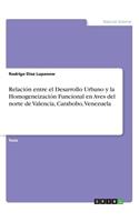 Relación entre el Desarrollo Urbano y la Homogeneización Funcional en Aves del norte de Valencia, Carabobo, Venezuela