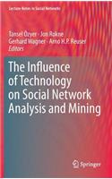 Influence of Technology on Social Network Analysis and Mining