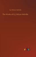 Works of G.J. Whyte-Melville