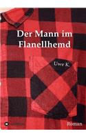 Der Mann im Flanellhemd