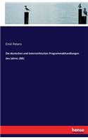 Die deutschen und österreichischen Programmabhandlungen des Jahres 1881