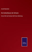 Gotteshäuser der Schweiz