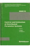 Control and Estimation of Distributed Parameter Systems