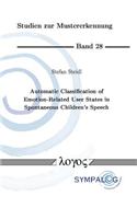 Automatic Classification of Emotion-Related User States in Spontaneous Children's Speech