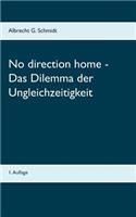 No direction home - Das Dilemma der Ungleichzeitigkeit: (German)