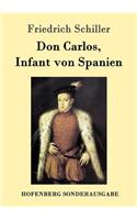 Don Carlos, Infant von Spanien