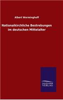 Nationalkirchliche Bestrebungen im deutschen Mittelalter