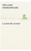 La mort de Lucrèce: (French)