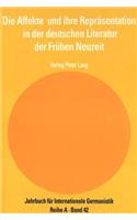 Die Affekte Und Ihre Repraesentation in Der Deutschen Literatur Der Fruehen Neuzeit