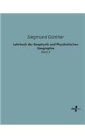 Lehrbuch der Geophysik und Physikalischen Geographie