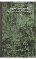 An Address to the Alumni of Columbia College
