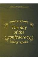 The Day of the Confederacy