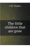 The Little Children That Are Gone