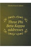 Three Phi Beta Kappa Addresses