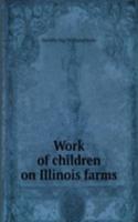 Work of children on Illinois farms