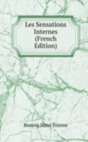 Les Sensations Internes (French Edition)