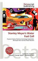 Stanley Meyer's Water Fuel Cell: (English)