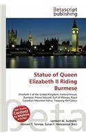 Statue of Queen Elizabeth II Riding Burmese: (English)