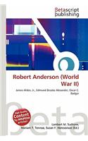 Robert Anderson (World War II): (English)