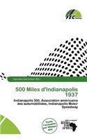 500 Miles D'Indianapolis 1937: (French)
