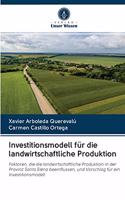 Investitionsmodell für die landwirtschaftliche Produktion